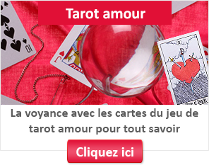 Tarot amour : La voyance avec les cartes du jeu de tarot amour pour tout savoir